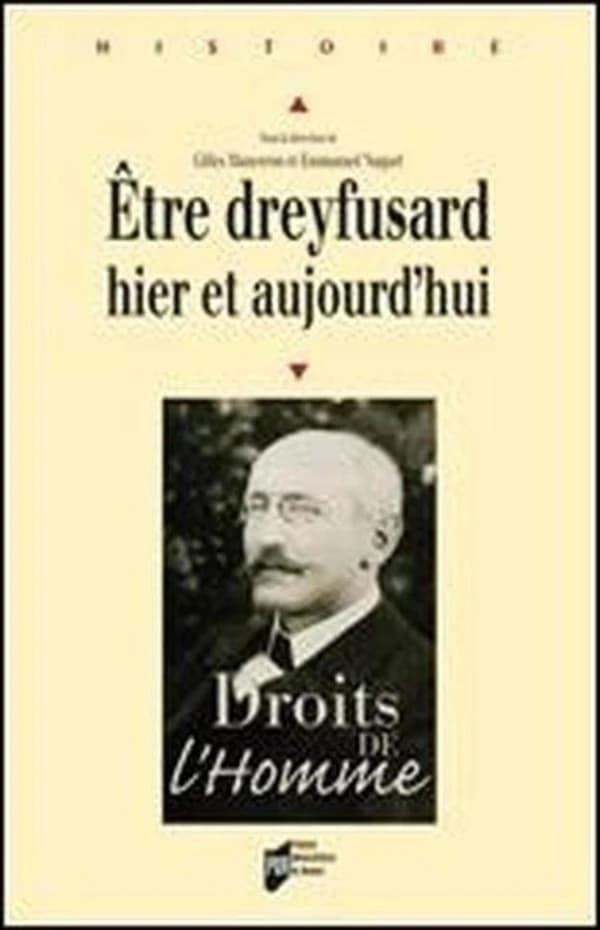 Être dreyfusard, hier et aujourd'hui