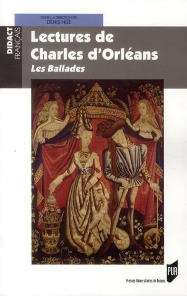 Lectures de Charles d'Orléans : les ballades
