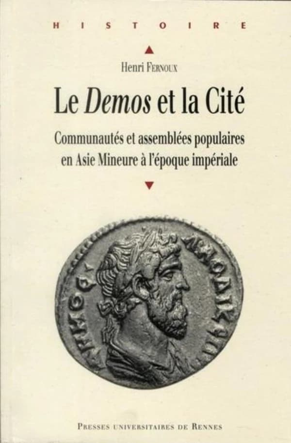 Le Demos et la cité : Communautés et assemblées populaires en Asie mineure à l'époque impériale