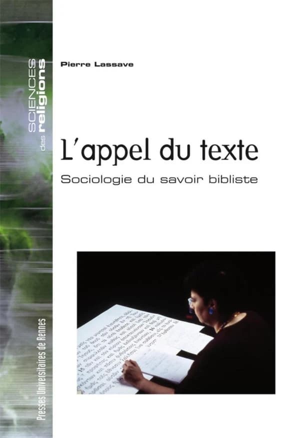 L'appel du texte : sociologie du savoir bibliste