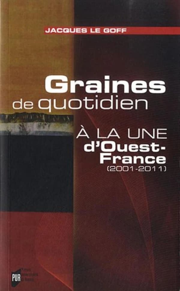 Graines de quotidien : à la Une d'Ouest-France (2001-2011)