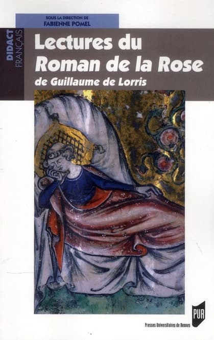 Lectures du "Roman de la rose" de Guillaume de Lorris