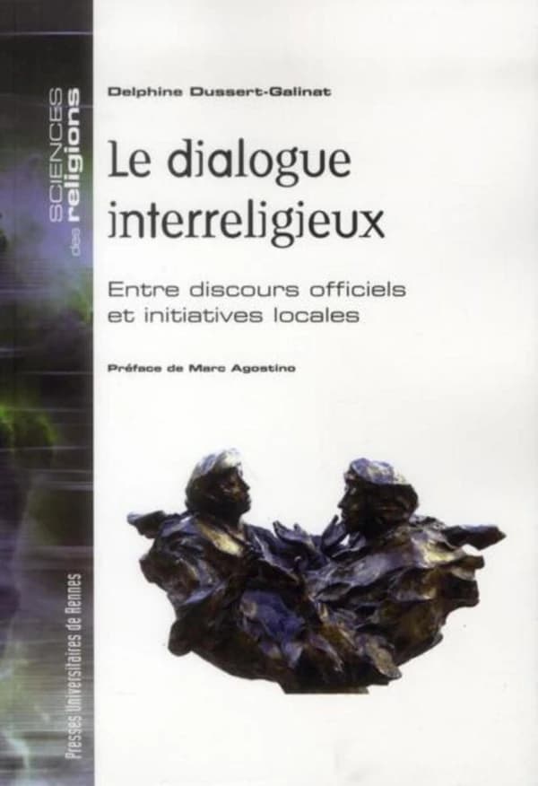 Le dialogue interreligieux : entre discours officiels et initiatives locales