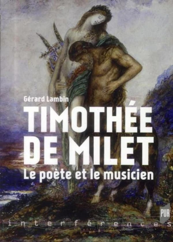 Timothée de Milet : le poète et le musicien