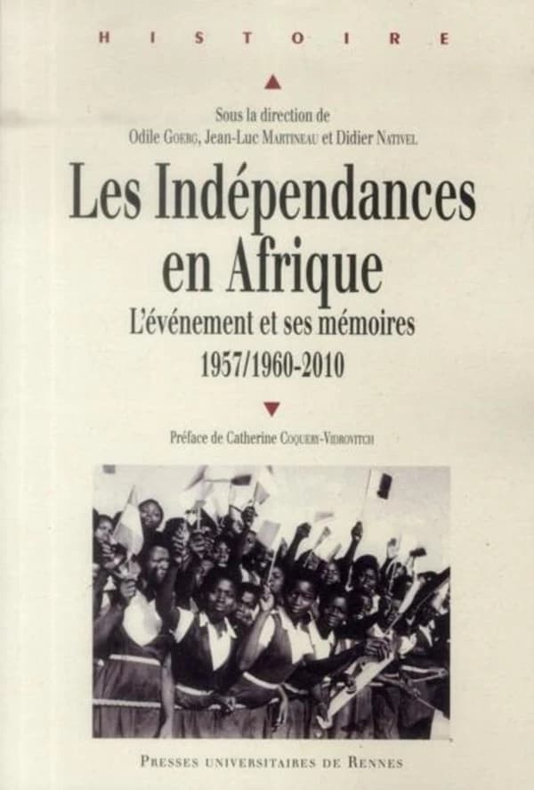 Les indépendances en Afrique : l'événement et ses mémoires, 1957