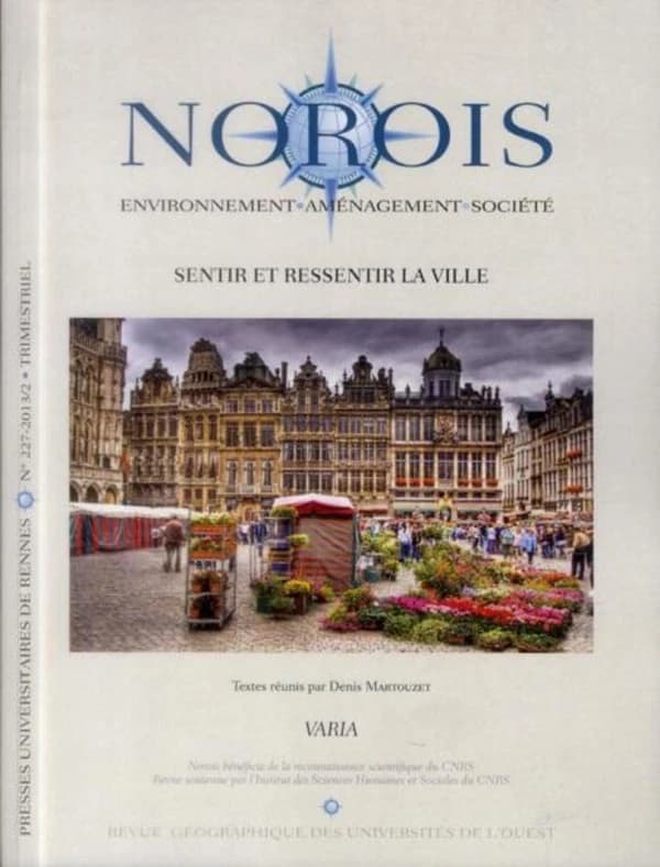 Revue NOROIS n.227 : sentir et ressentir la ville