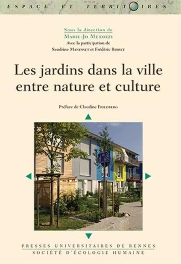 Les jardins dans la ville, entre nature et culture