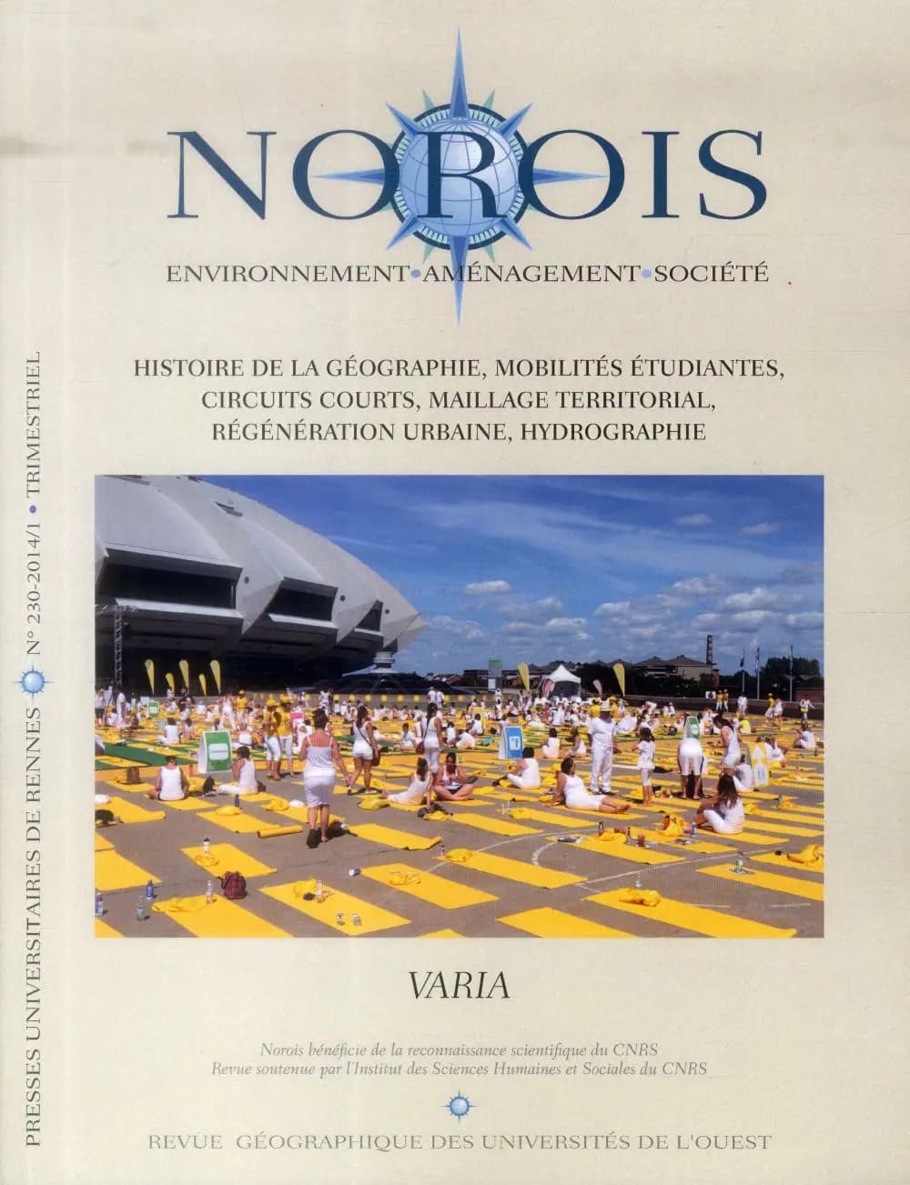 Revue NOROIS n.230 : histoire de la géographie, mobilités étudiantes, circuits courts, maillage territorial, régénération urbaine, hydrographie