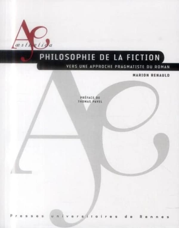 Philosophie de la fiction : vers une approche pragmatiste du roman