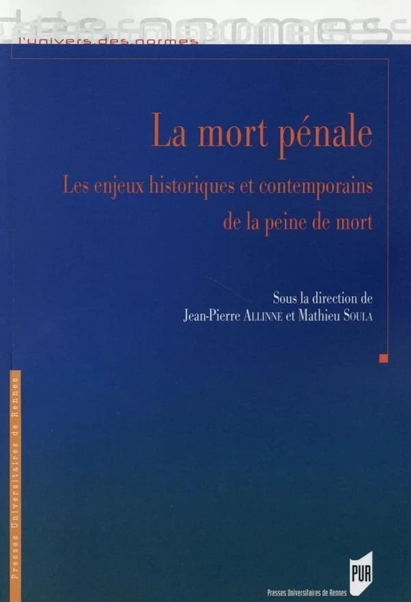 La mort pénale : les enjeux historiques et contemporains de la peine de mort