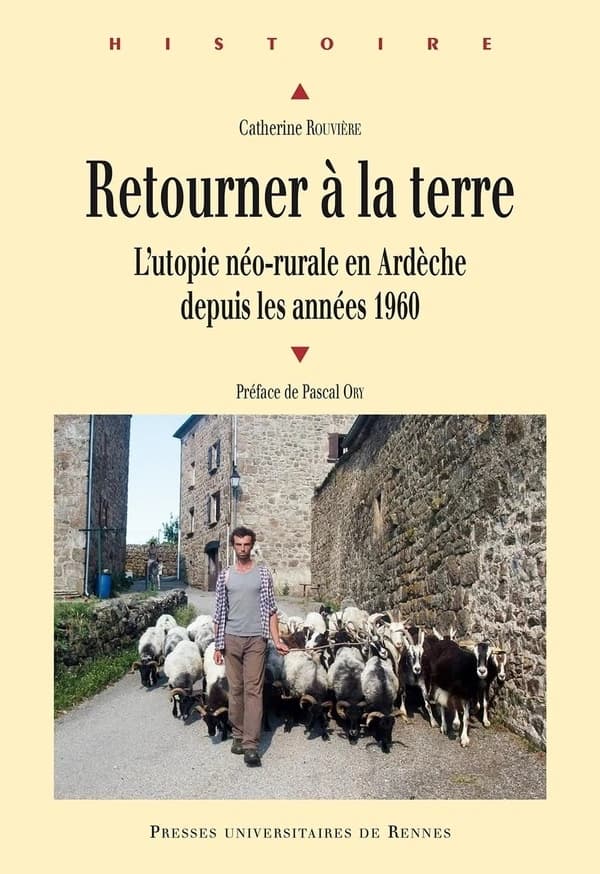 Retourner à la terre : l'utopie néo-rurale en Ardèche depuis les années 1960