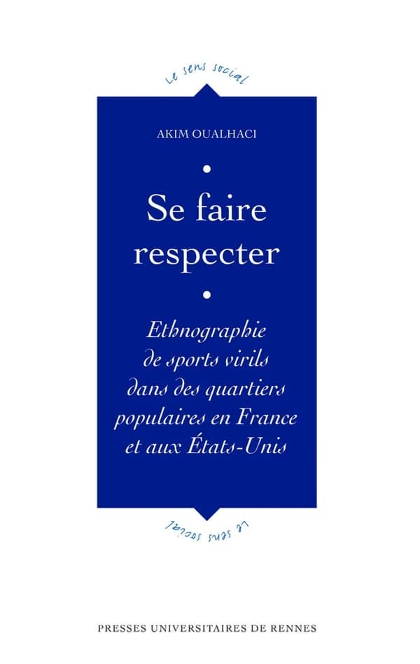 Se faire respecter : ethnographie de sports virils dans des quartiers populaires en France et aux États-Unis