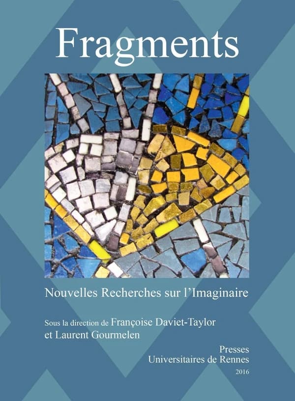 Fragments : entre brisure et création
