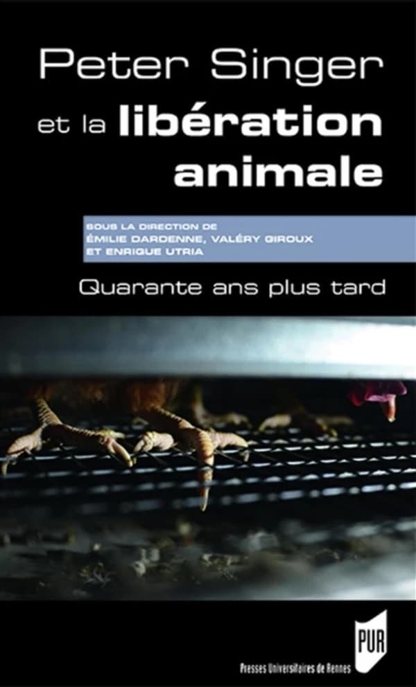 Peter Singer et la libération animale : quarante ans plus tard