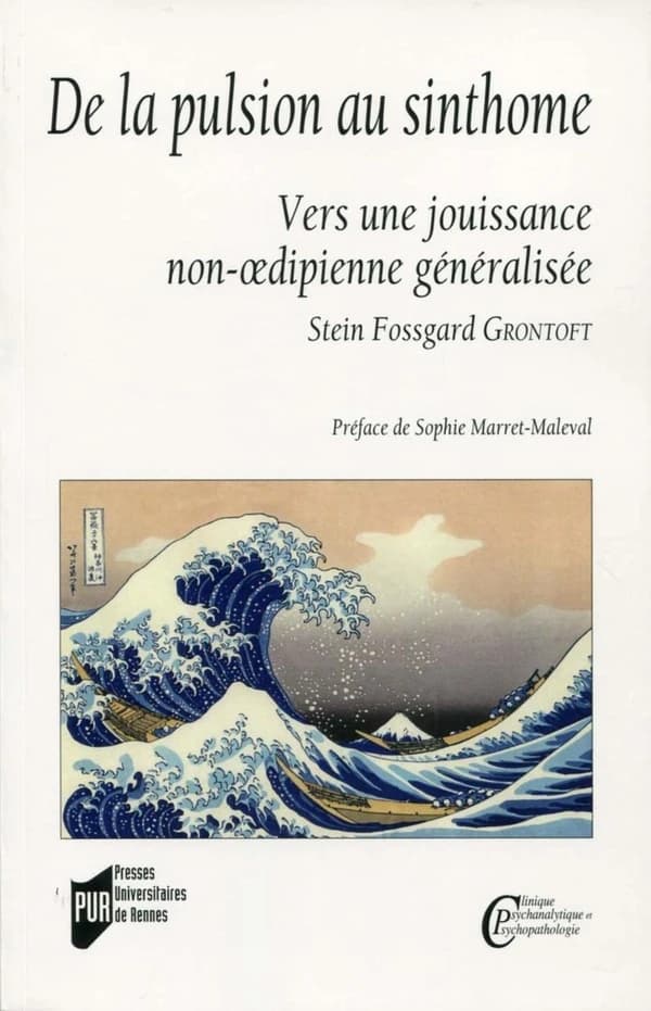 De la pulsion au sinthome : vers une jouissance non-œdipienne généralisée