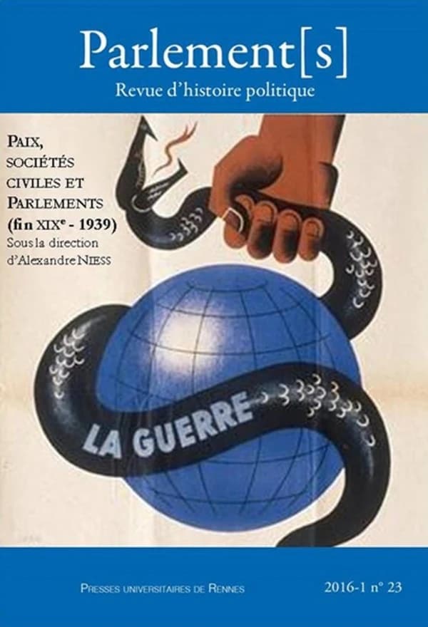 Parlement(s) n.26 : paix, sociétés civiles et parlements (fin XIXe-1939)