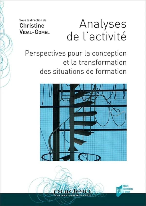 Analyses de l'activité : perspectives pour la conception et la transformation des situations de formation