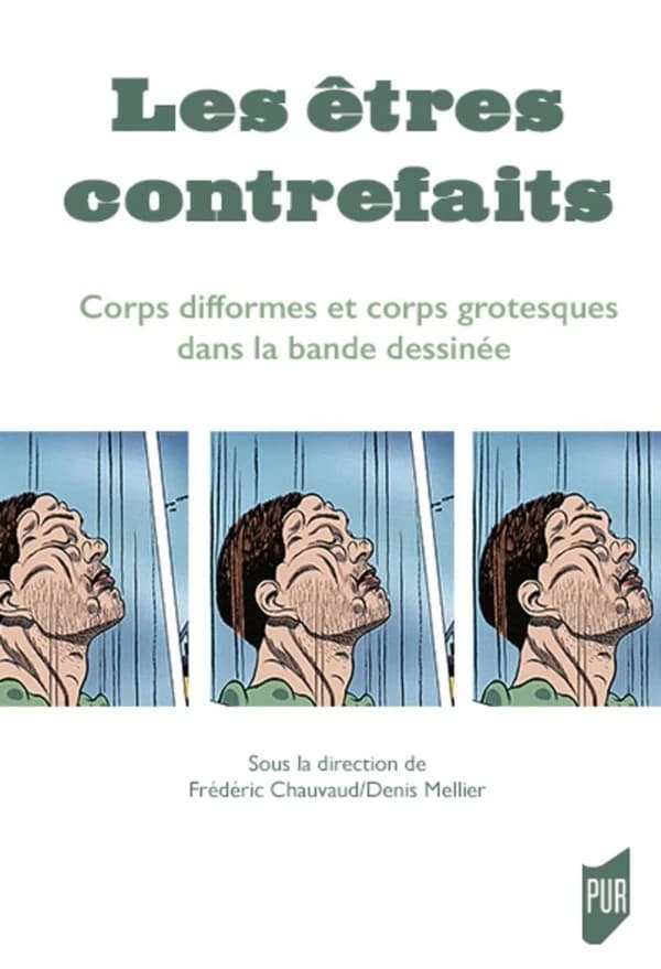 Les êtres contrefaits : corps difformes et corps grotesques dans la bande dessinée