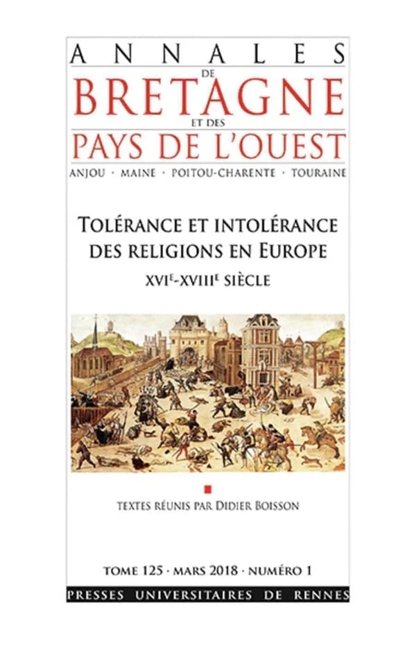 Tolérance et intolérance des religions en Europe : XVIè-XVIIIe siècle