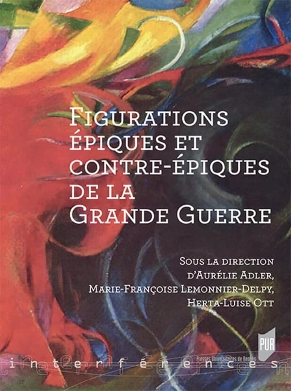 Figurations épiques et contre-épiques de la Grande guerre