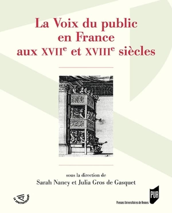 La voix du public en France aux XVIIe et XVIIIe siècles