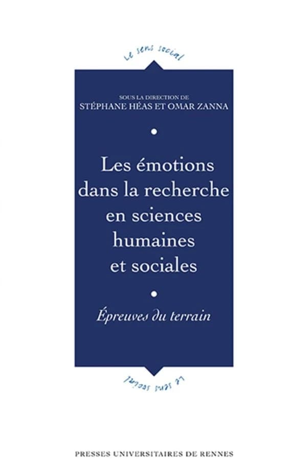 Les émotions dans la recherche en sciences humaines et sociales : épreuves du terrain