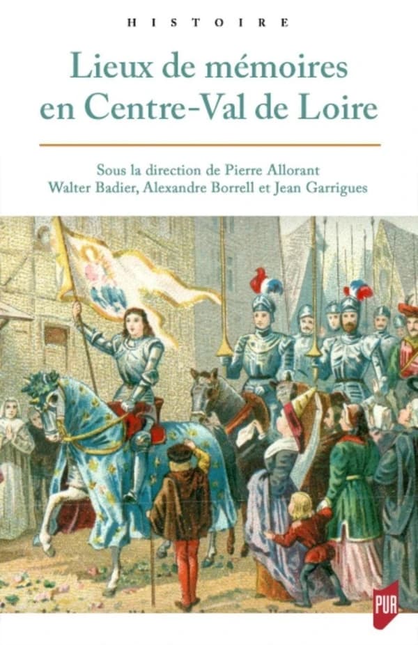 Lieux de mémoire en Centre-Val de Loire
