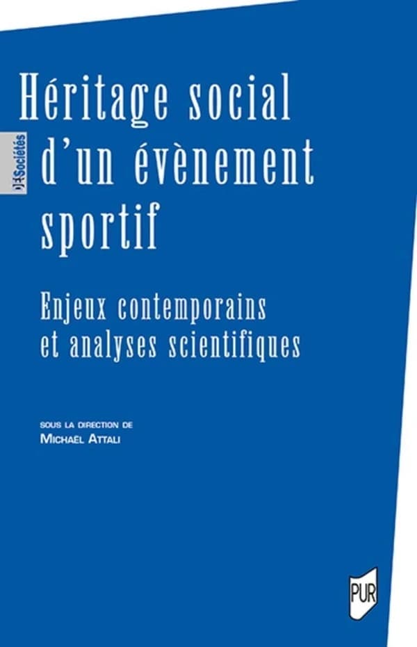 Héritage social d'un évènement sportif : enjeux contemporains et analyses scientifiques
