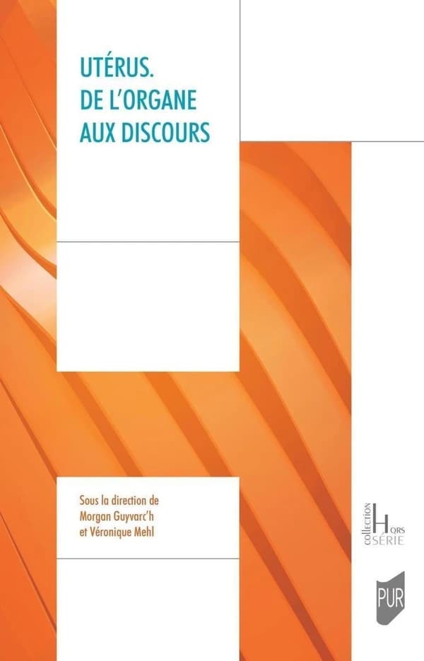 Utérus, de l'organe aux discours