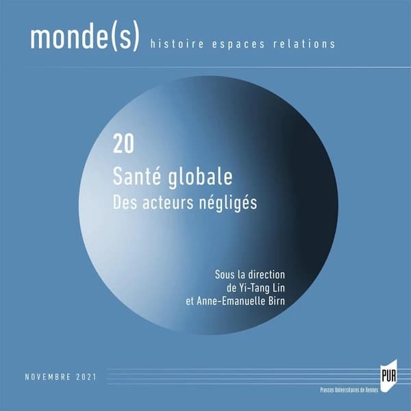 Monde(s) n.20 : santé globale : des acteurs négligés