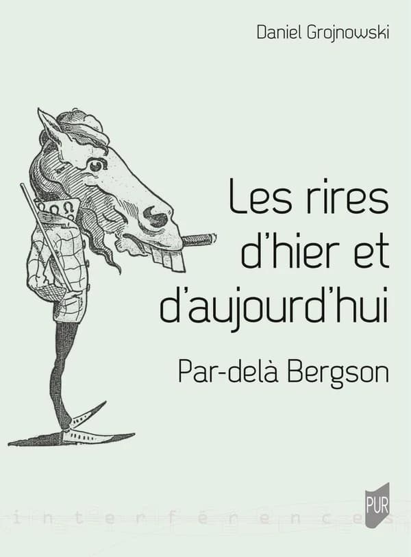 Les rires d'hier et d'aujourd'hui : par delà Bergson