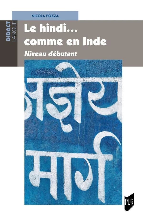 Le hindi comme en Inde. Niveau débutant