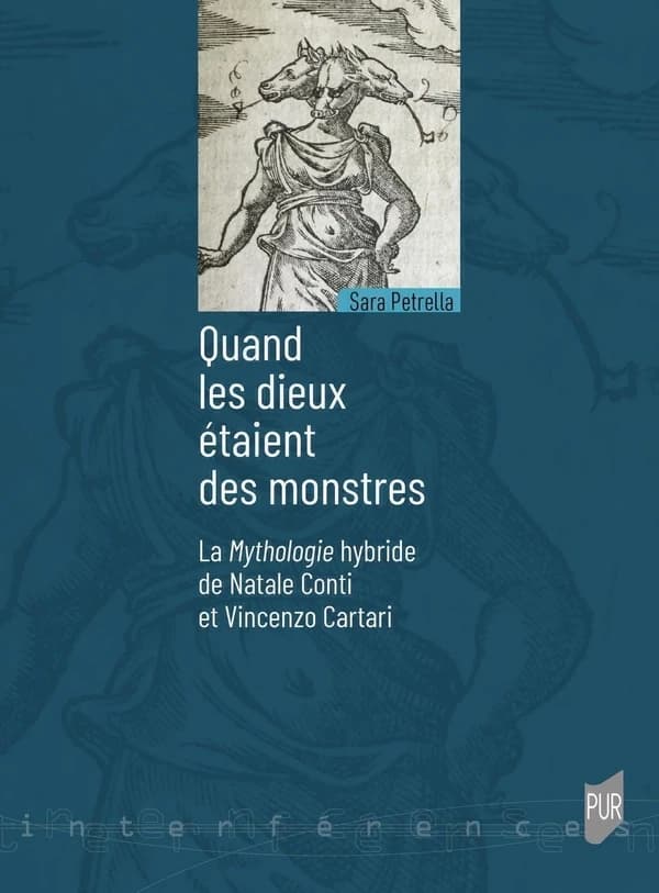 Quand les dieux étaient des monstres : la "Mythologie" hybride de Natale Conti et Vincenzo Cartari