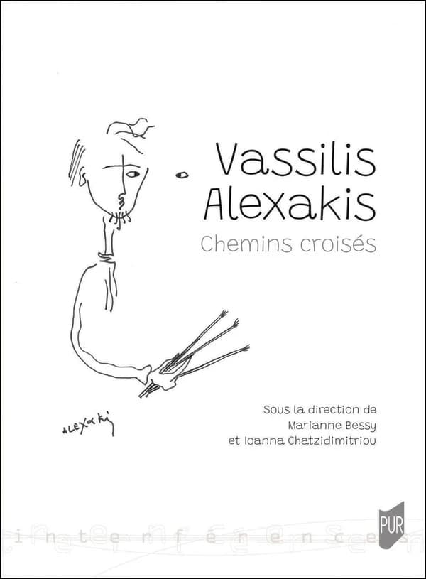 Vassilis Alexakis : chemins croisés