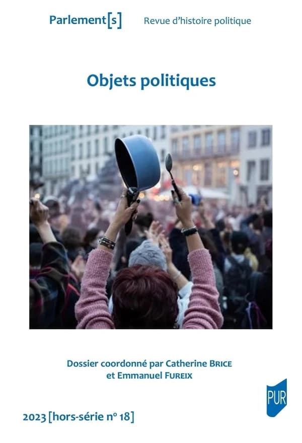 Parlement(s) Hors-Série n.18 : Objets politiques