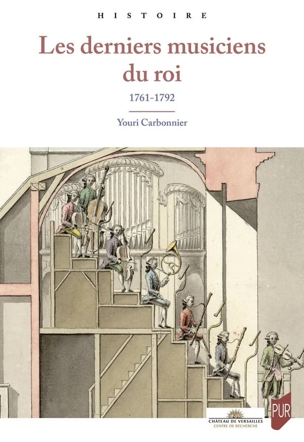 Les derniers musiciens du roi, 1761-1792