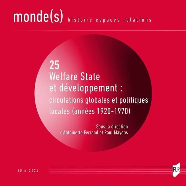 Welfare state et développement : circulations globales et politiques locales (années 1920 - 1970)