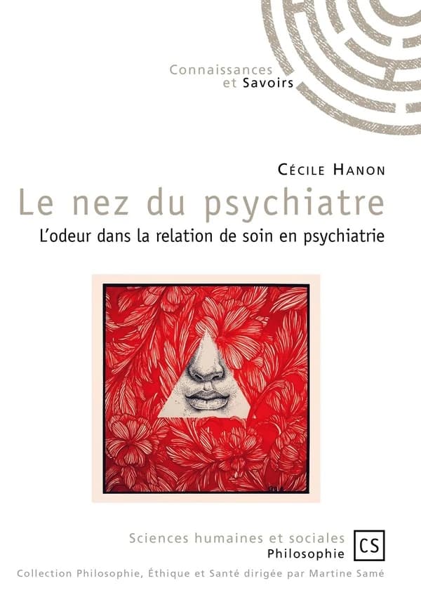 Le nez du psychiatre : l'odeur dans la relation de soin en psychiatrie