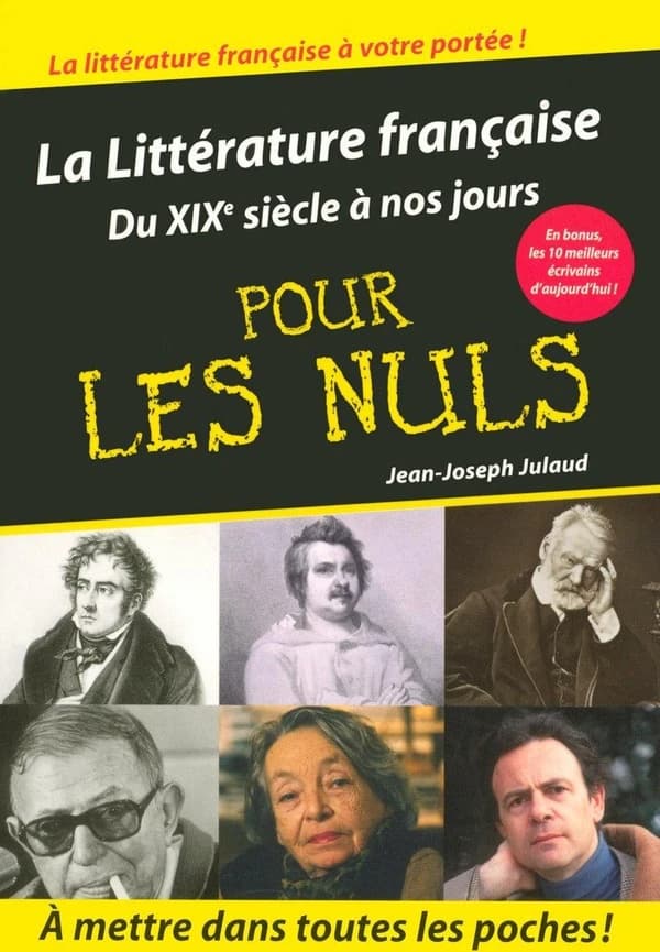 La littérature française : du XIXe siècle à nos jours : pour les nuls