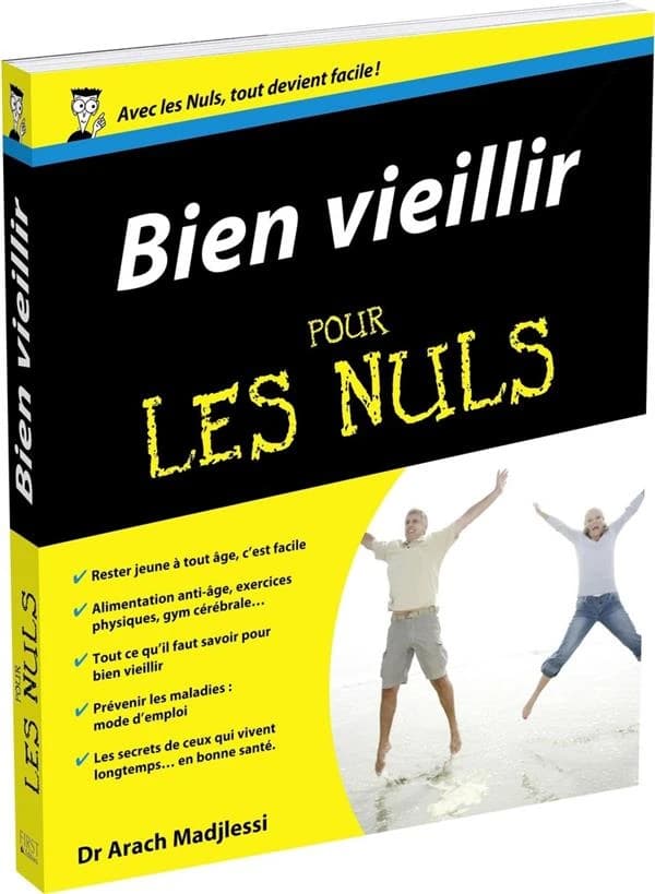 Bien viellir pour les nuls