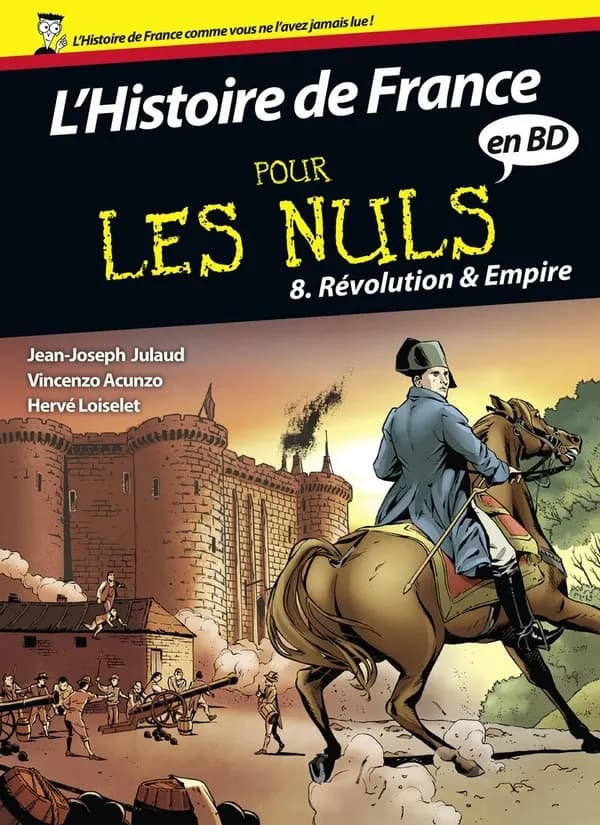 L'histoire de France pour les nuls. Tome 8, [Révolution & Empire]