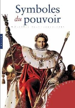 Symboles du pouvoir et grandes dynasties