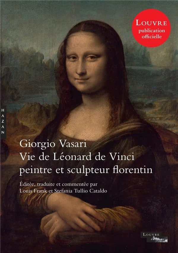 Vie de Léonard de Vinci : Peintre et sculpteur florentin