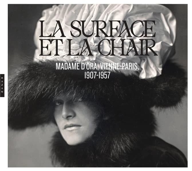 La surface et la chair, Madame d'Ora, Vienne-Paris, 1907-1957 : [exposition, Montpellier, Pavillon populaire, 18 février-16 avril 2023]