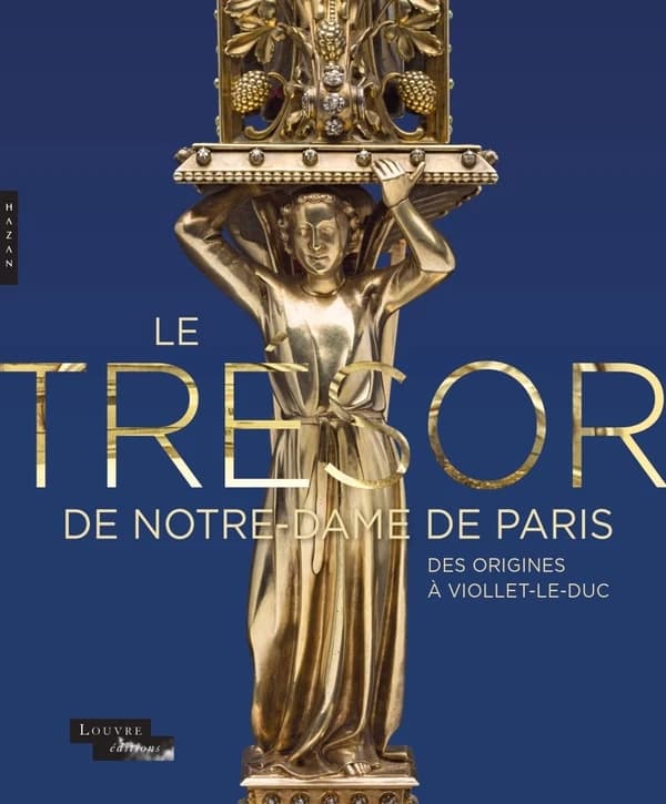 Le trésor de Notre-Dame de Paris: des origines à Viollet-le-Duc Exposition, Paris, Musée du Louvre, 19 octobre 2023 au 29 janvier 2024
