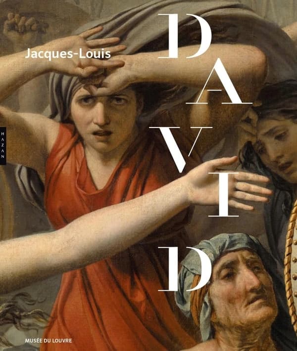 Jacques-Louis David (1748-1825) : [exposition, Paris, Musée du Louvre, du 15 octobre 2025 au 26 janvier 2026]