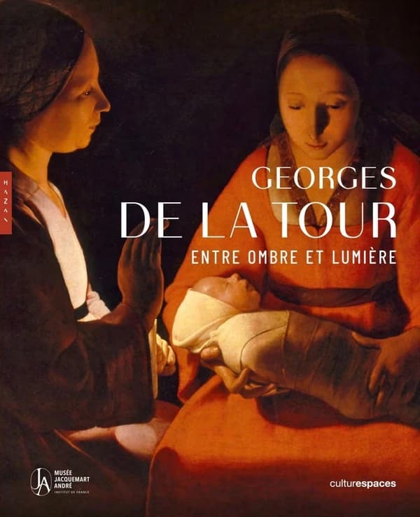 Georges de La Tour, Entre ombre et lumière : [exposition, Paris, Musée Jacquemart-André, 11 septembre 2025-25 janvier 2026]