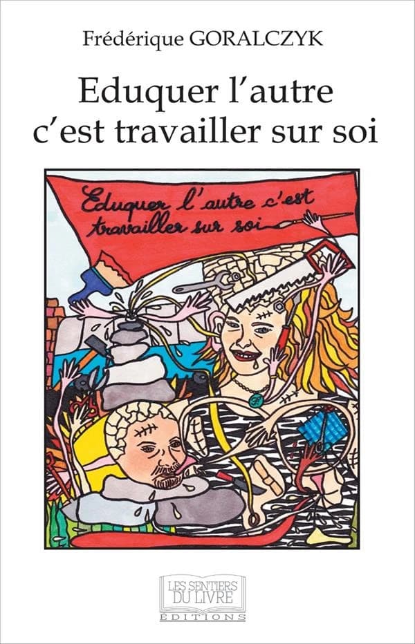 Eduquer l'autre, c'est travailler sur soi