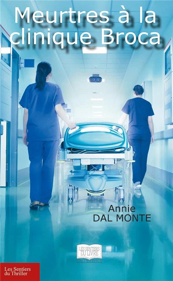 Meurtres a la clinique broca