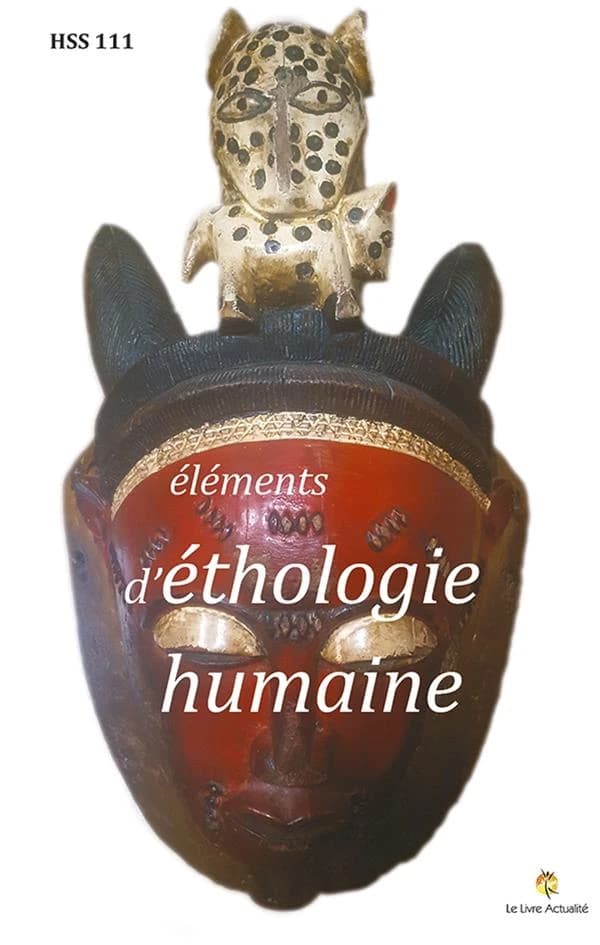 Elements d'ethologie humaine